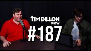 #187 - Waffle Sundaes and Puppet Shows | The Tim Dillon Show