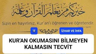 25. DERS KUR'AN OKUMASINI BİLMEYEN KALMASIN TECVİD İZHAR, İHFA