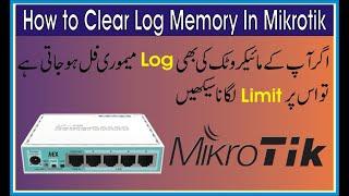 How to Clear Log Memory In Mikrotik | HOW TO CLEAR WINBOX LOGS