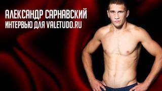 Интервью Александра Сарнавского для Valetudo.ru