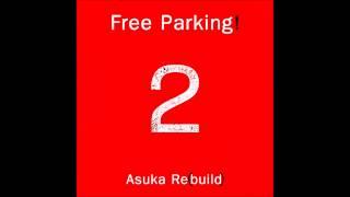 Free Parking!  - Asuka, continued