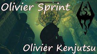 Skyrim SE - Olivier Sprint and Kenjutsu