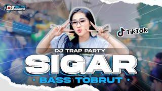 DJ SIGAR BASS BLAYER‼️STYLE TRAP PARTY NGUK - NGUK || COCOK BUAT CEK SOUND & KARNAVAL