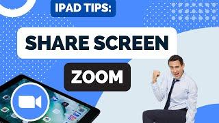 How to Share Screen on Zoom For iPad in 2024