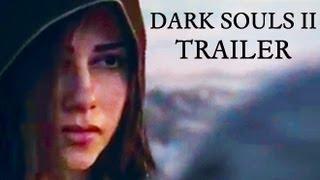 Dark Souls II Trailer - VGA World Premiere 2012