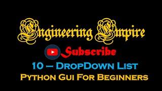 10- Drop-DownList/OptionMenu- Python-GUI-Tkinter for Beginners