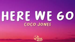 Coco Jones - Here We Go (Uh Oh) [Lyrics]