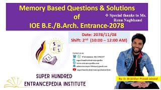 Memory Based Questions & Solutions of IOE B.E./B.Arch. Entrance-2078 | Day-1 |Falgun-08| Shift-2