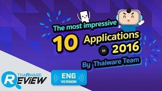 10 applications the most impressive in 2016 by  Thaiware Team