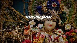 GOVIND BOLO HARI GOPAL BOLO | VIKAS SPIRITUAL | POPULAR KRISHNA BHAJAN ( FULL SONG )