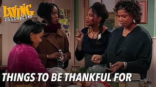 Things To Be Thankful For | Living Single