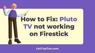 How to Fix Pluto TV not working on Firestick