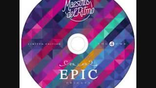 Maestros Del Ritmo vol  4   EPIC Fridays