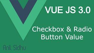 Vue JS 3 tutorial #12 Get Checkbox & Radio Button Value