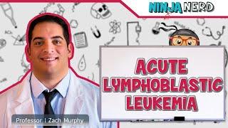 Acute Lymphoblastic Leukemia (ALL)