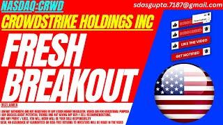 FRESH BREAKOUT : CRWD STOCK ANALYSIS | CROWDSTRIKE HOLDINGS INC STOCK