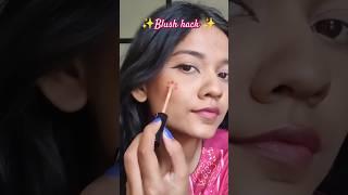 blush hack #makeuptutorial #viralvideo #grwm #hacks #explore #viral #shorts #trending