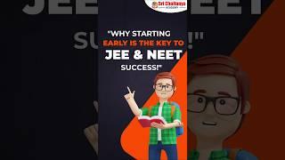 Why Starting Early is the Key to JEE & NEET Success! 