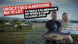 Uroczysko Karpiowe ma 10 lat - Tu będą eliminacje do World Carp Classic 2025