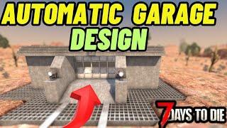 Full Automatic zombie proof garage design - 7 days to die 1.2