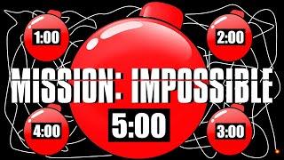 5 Minute Timer [MISSION IMPOSSIBLE]  Explodes Every Minute!