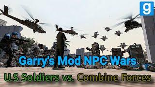 Garry's Mod NPC Wars - U.S Soldiers vs. Combine Forces Part 1