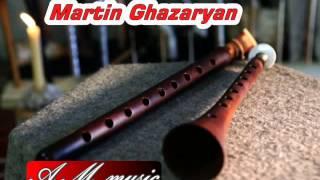 Martin Ghazaryan - Urax meghedi  /zurna /