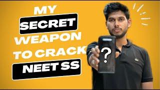 How I cracked my NEET SS in first attempt with AIR 246  | My secret weapon @doctorduo