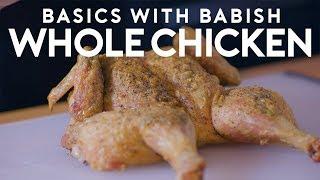 Whole Roasted Chicken | Basics with Babish