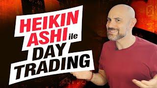 HEIKIN ASHI ile PROFESYONEL GUN İÇİ ALIM SATIM | Heikin Ashi Stratejisi