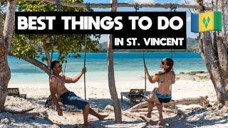 Top 8 THINGS TO DO for in St Vincent and the Grenadines w/Gladys and Kenny