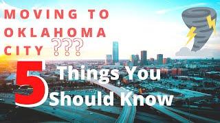 Moving to Oklahoma City | 5 Things You Should Know Before You Do | #OKC