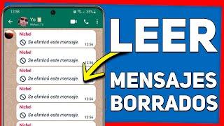 Como LEER los MENSAJES BORRADOS de WHATSAPP 