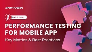 SHIFT ASIA TekTalk - What is Performance Testing?