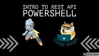 Intro to REST API calls with Powershell