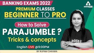 Beginner to Pro | Banking Exam 2022 | How to Solve Para jumble? Tricks and concepts By Rupam Chikara