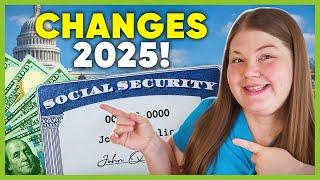 10 Big Social Security Changes That Will Impact You in 2025