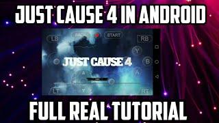 Just Cause 4 In Android – Play Just Cause 4 In Android Full Tutorial