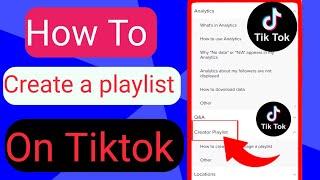 How To Create a Playlist on TikTok 2023