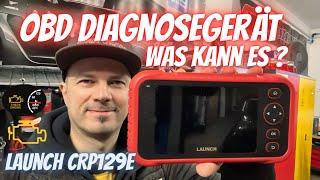 Launch CRP129E Plus OBD Diagnosegerät / was kann es ?