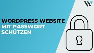 Passwortschutz für WordPress Website, Seiten & Beiträge, Kategorien