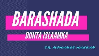 SH. MOHAMED HASSAN // AHMIYADA BARASHADA DIINTA ISLAAMKA