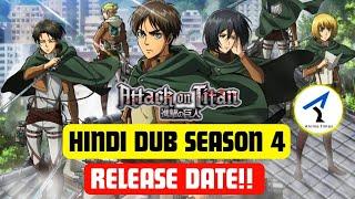 Attack On Titan Season 4 Hindi Dub Episodes Release Date On Anime Times!! Attack On Titan Hindi Dub