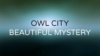 Owl City — Beautiful Mystery [ATMOSED]