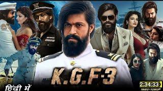 K.G.F Chapter 3 Full Movie In Hindi | Yash | Raveena Tandon | Srinidhi Shetty | HD Review & Facts