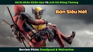 [Review Phim] Deadpool & Wolverine 2024 siêu hài hước siêu khắm bựa