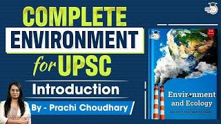 Environment and Ecology Series | Lecture 1- Introduction | UPSC CSE GS 3 Preparation | StudyIQ IAS