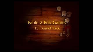 Fable Pub Games Full Soundtrack (High Quality)