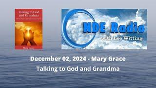 Mary Grace: Talking to God and Grandma