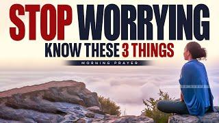 Overcome Your Worry and Anxiety Today | A Blessed Morning Prayer To Start Your Day